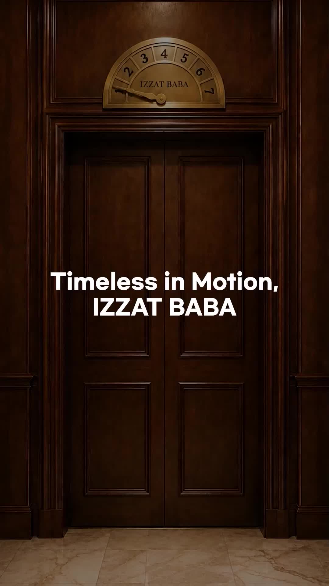 Timeless in Motion, IZZAT BABA